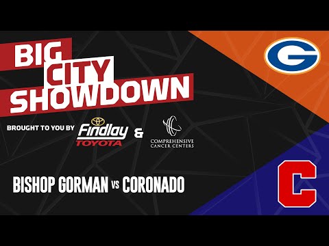 Big City Showdown - Bishop Gorman vs. Coronado (boys)