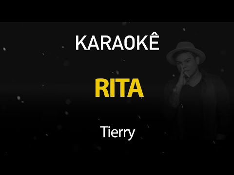 Rita - Tierry (Karaokê Version)