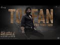 Full Video Toofan Tamil KGF Chapter 2 RockingStar Yash Prashanth Neel Ravi Basrur Hombale
