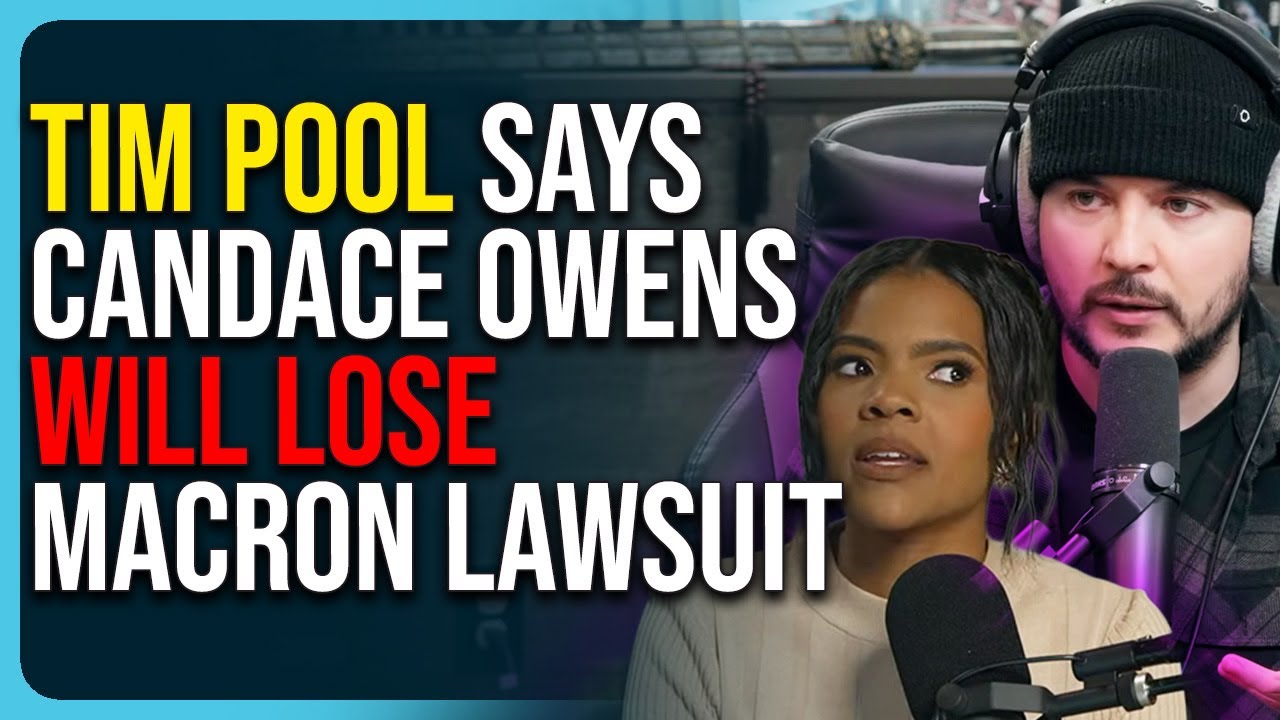 Tim Pool Says Candace Owens Will Lose Brigitte Macron Lawsuit