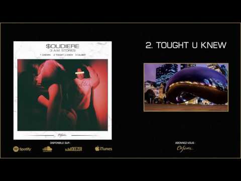 $oudiere - Tought U Knew