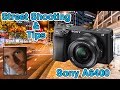 A6400 Street Shooting & Tips Tutorial