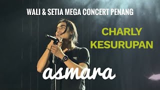 Download lagu Charly ASMARA WALI BAND X SETIA BAND MEGA CONCERT 2024 SPICE PENANG mp3
