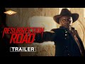 RESURRECTION ROAD | Official Trailer | Starring Malcolm Goodwin | On Digital June 6