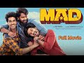 MAD Full Movie Sangeeth Shobhan, Narne Nithin, Gouri Priya, Gopikaa Udyan Telugu Full HD 2023