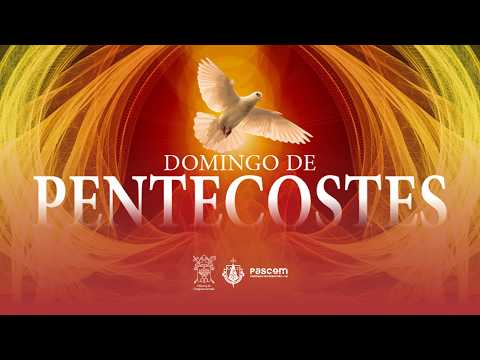 Solenidade de Pentecostes - 24/05/2026