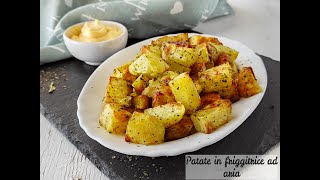 Come cucinare le migliori patate croccanti in friggitrice ad aria facilissimo!