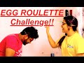 Egg Roulette Challenge! 