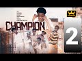 CHAMPION [ Action Movie ] [ no 2 [ Full HD 1080 ]
