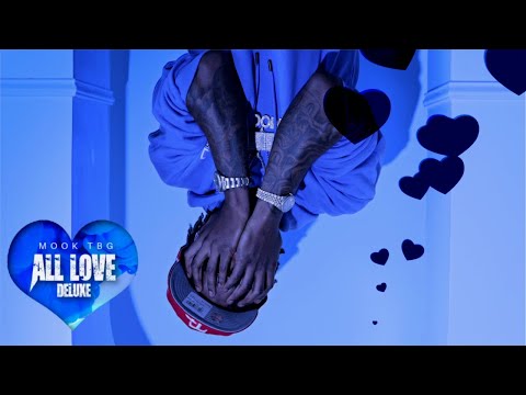 Mook TBG - All Love (Official Audio)