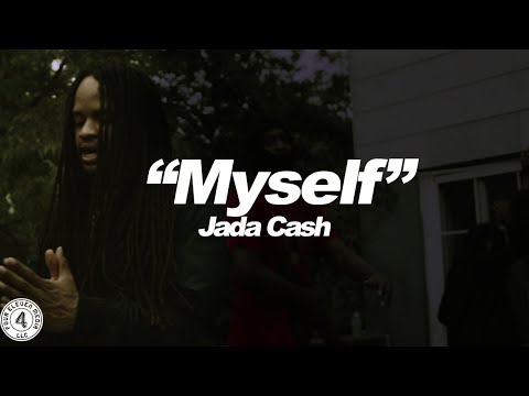 Jada Cash - Myself (Official Video) Shot by @FourElevenMedia
