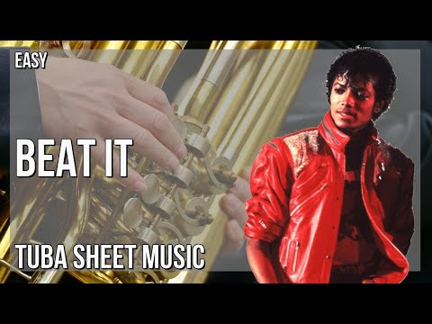 Tuba Sheet Music: How to play Beat It by Michael Jackson