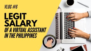 Real Talk: LEGIT SALARY RATE of a Virtual Assistant in the Philippines