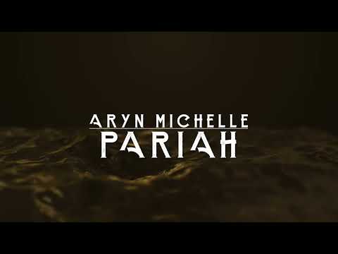 Pariah Music Video by Aryn Michelle