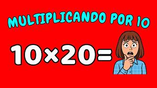 MULTIPLICANDO O 10 POR TODOS OS NÚMEROS ATÉ O 20 | Tabuada do 10