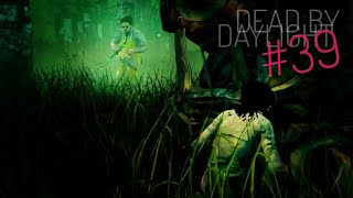 #39【DbD】あ、バレたわあ「DEAD BY DAYLIGHT」