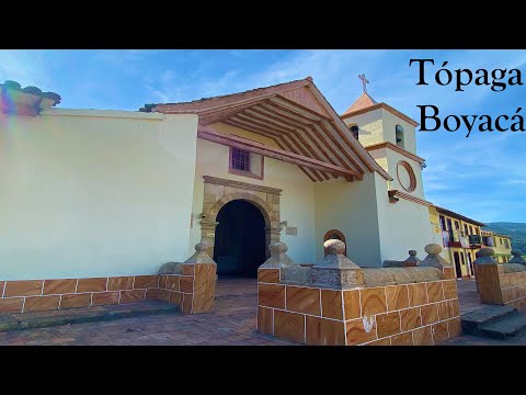 Conociendo a Tópaga  - Boyacá, Otro  Bello Municipio Del Más Histórico Departamento De Colombia