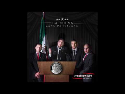 FUERZA DE TIJUANA FT OMAR RUIZ - EL AMERICANO