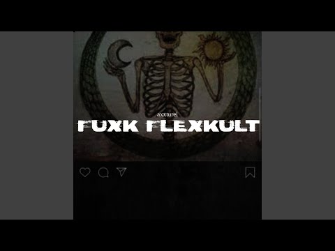 Fuxk Flexkult
