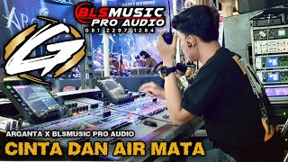 Download lagu CINTA DAN AIR MATA | AGUS MC | ARGANTA X BLS MUSIC PRO AUDIO mp3