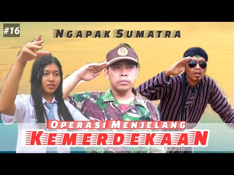 eps-16-spesial-kemerdekaan-operasi-menjelang-kemerdekaan-film-ngapak-kemerdekaan