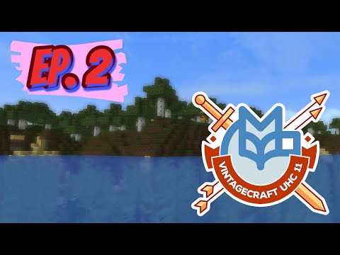 VintageCraft UHC Season 11 Episode 2