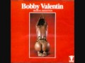 BOBBY VALENTIN ALACRAN