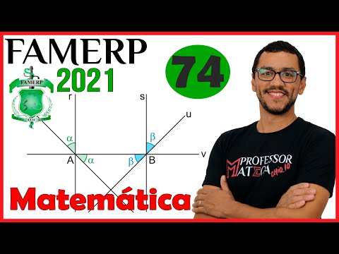 PROVA FAMERP 2021 | Questão 74 | Gabarito Matemática | Retas Paralelas