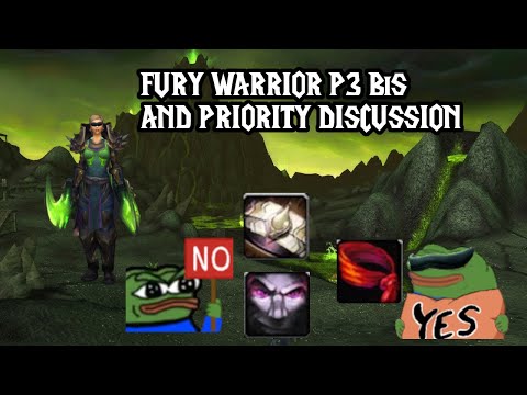 Phase 3 Fury Warrior BiS and Prio Guide - Don't fall into these traps! | TBC Classic