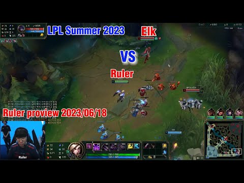 Ruler proview 2023/06/18 kaisa xayah LPL Summer | JDG Ruler第一视角