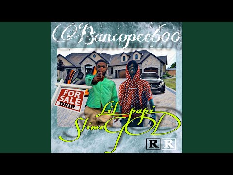 Drip for Sale (feat. Lil Papi Slime God)