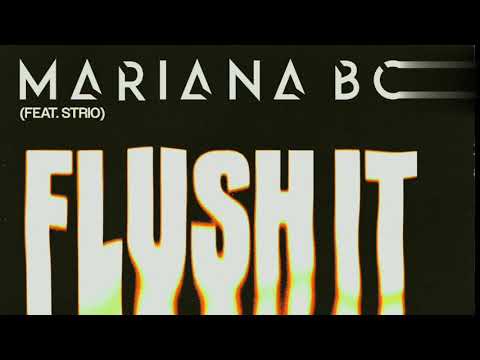 Mariana BO - Flush It (feat. STRIO)  Extended Mix