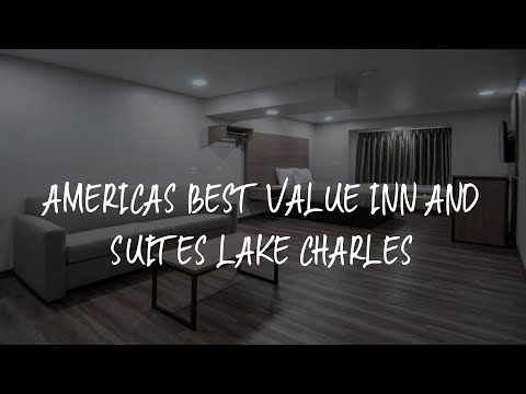 Americas Best Value Inn and Suites Lake Charles Review - Lake Charles , United States of America