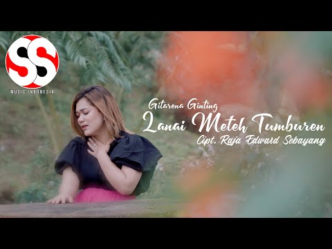 LANAI METEH TUMBUREN | GITARENA BR GINTING | Cipt. RAJA EDWARD SEBAYANG (OFFICIAL MUSIC VIDEO)