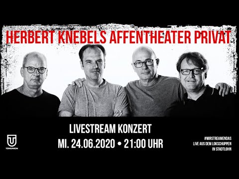 Herbert Knebels "Affentheater Privat" - Livestream Konzert