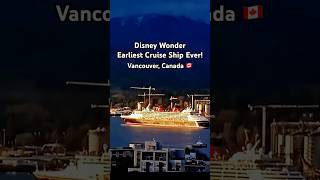 Disney Wonder Leaves Vancouver Harbour in Stunning Light |Record Breaking Earliest Visit #cruiseship