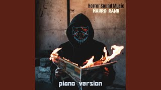 Download lagu Horror Sound Music (Piano Version) mp3