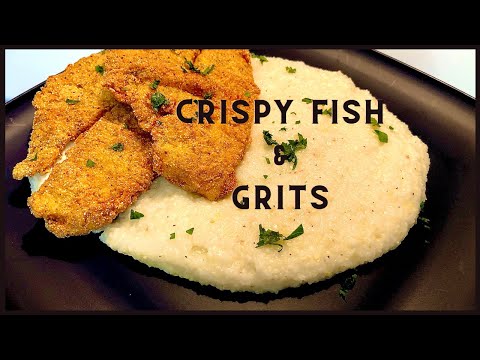 The Best Crispy Fried Fish & Grits | Easy Recipe | Comfort Food