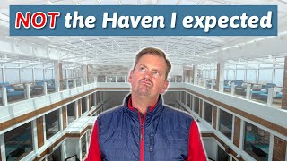 My first Haven experience: Why I&#39;m not in a rush to go back