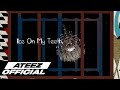 ATEEZ 에이티즈 Ice On My Teeth English Ver Lyric Video