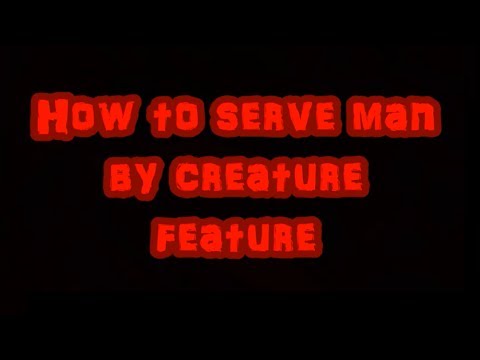 How to Serve Man