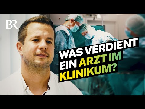 Anstrengender Alltag im Krankenhaus: Das verdient ein Arzt | Lohnt sich das? | BR