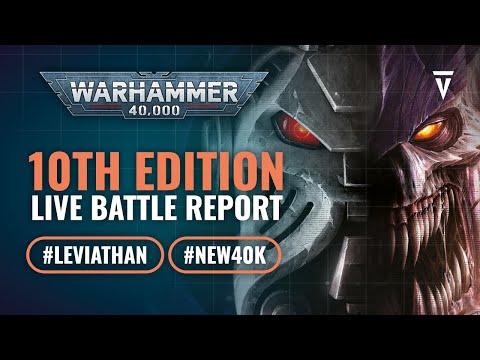 Warhammer 40k 10th Edition Live Battle Report: Leviathan Box Set