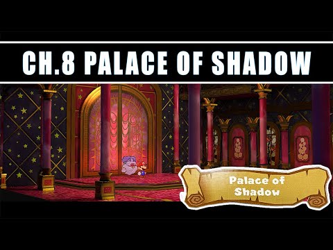 Paper Mario The Thousand Year Door Chapter 8 Walkthrough Guide Palace of Shadow Nintendo Switch