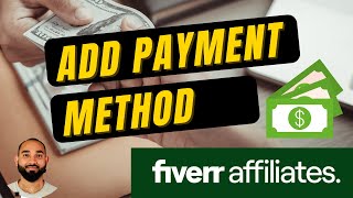 Fiverr Affiliate Program Payment Method Setup - Get Fiverr Affiliate Commissions Paid