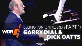 Garry Dial &amp; Dick Oatts feat. by WDR BIG BAND | Ellington Unheard - Part 1