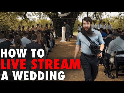 How To Live Stream A Wedding Ceremony