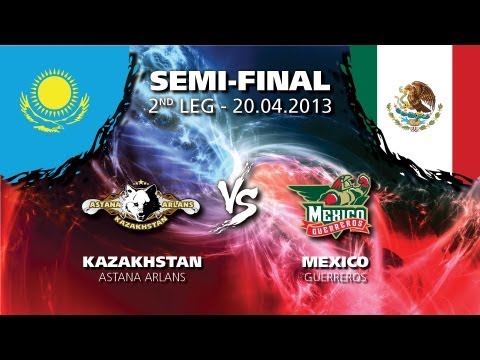 Astana Arlans Kazakhstan - Mexico Guerreros - Semi Finals - Leg 2 - WSB Season 3