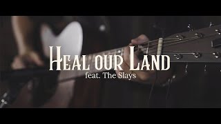 Heal Our Land