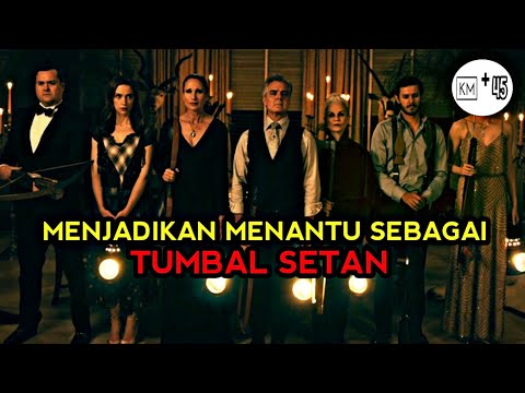 Kaya Raya Dengan Menjadikan Menantu Sebagai Tumb4l Iblis | alur cerita film horor